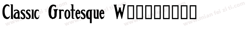 Classic Grotesque W01字体转换